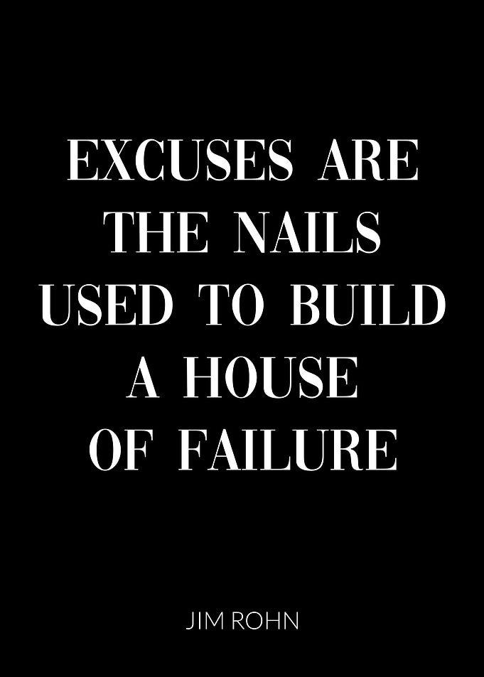 Jim Rohn Excuses Quote