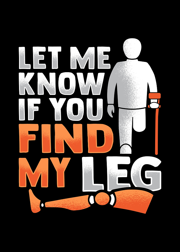 Amputee Joke Leg