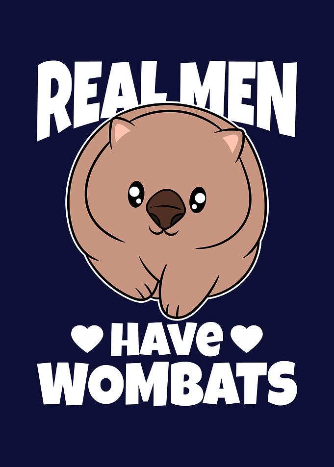 Real Men Have Wombats