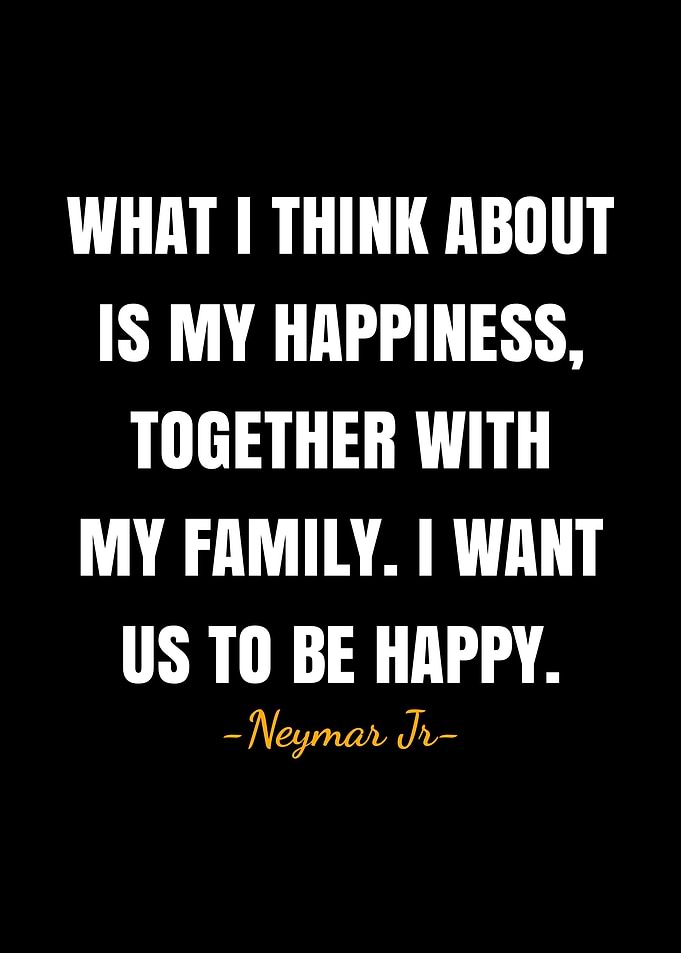 Neymar Jr quotes