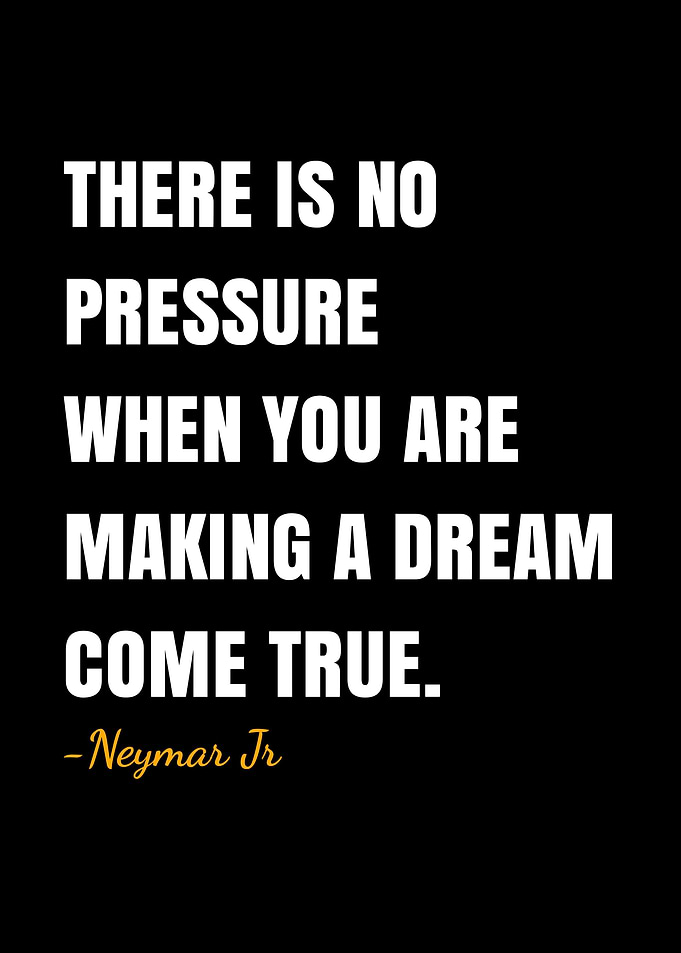 Neymar Jr quotes
