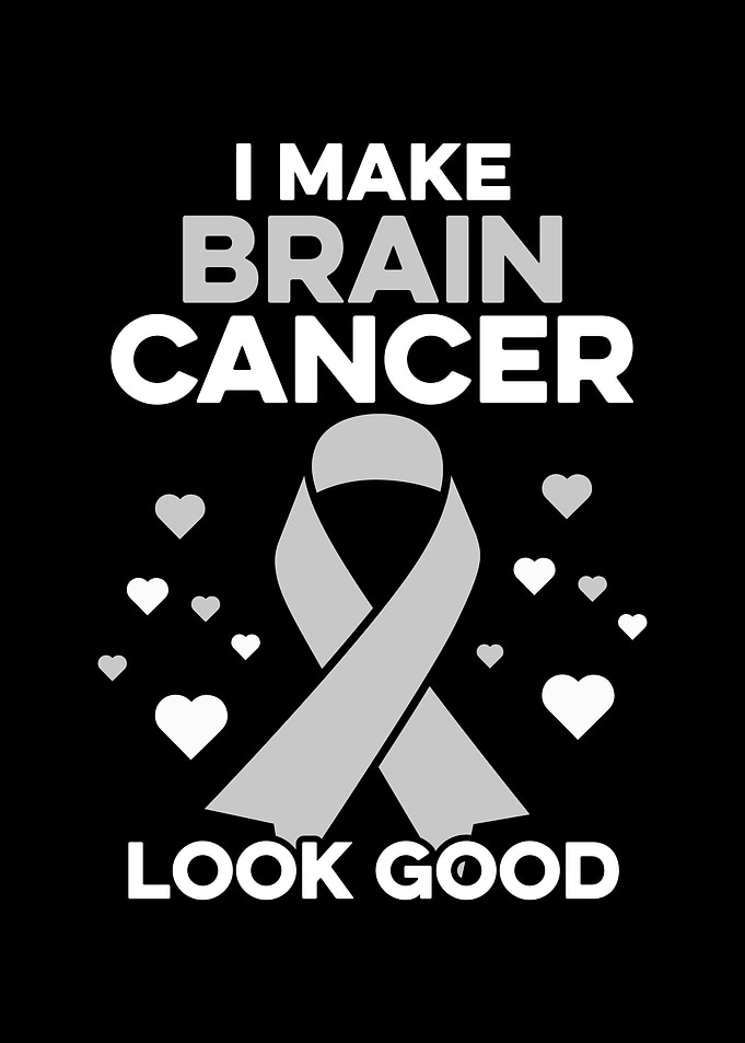 I Make Brain Cancer Look