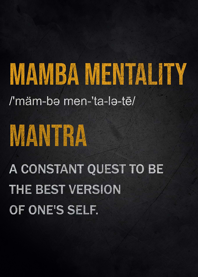 Mamba Mentality