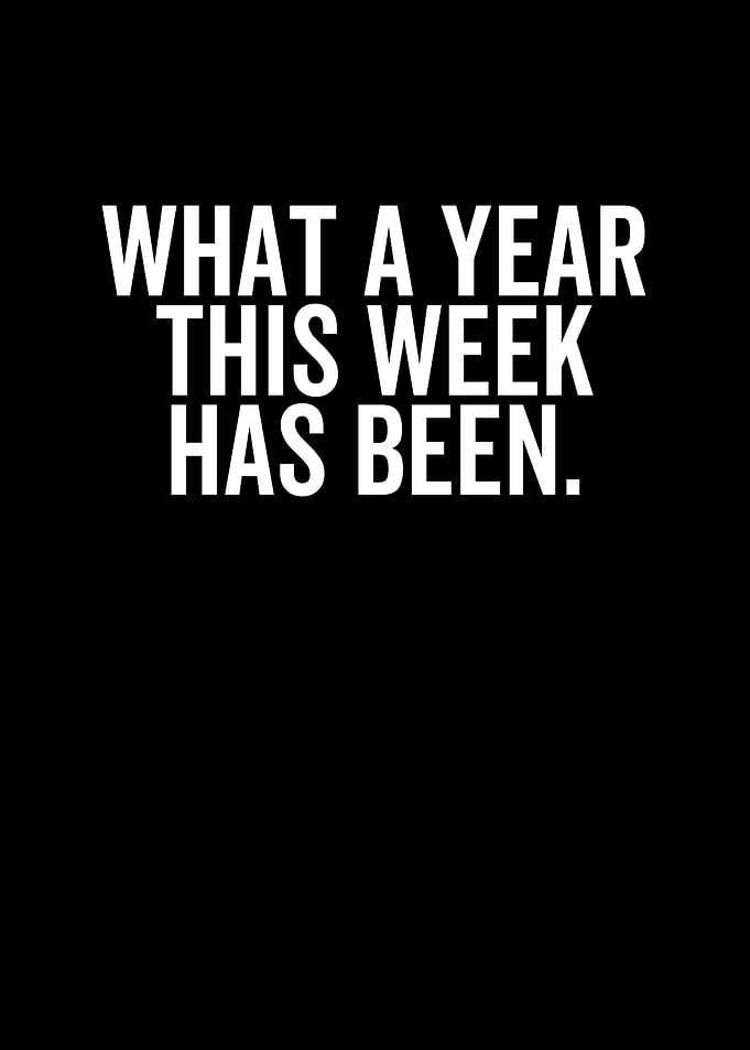 What A Year This Week Has