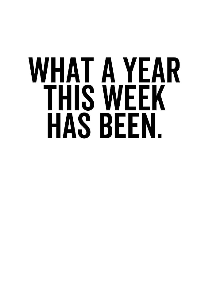 What A Year This Week Has