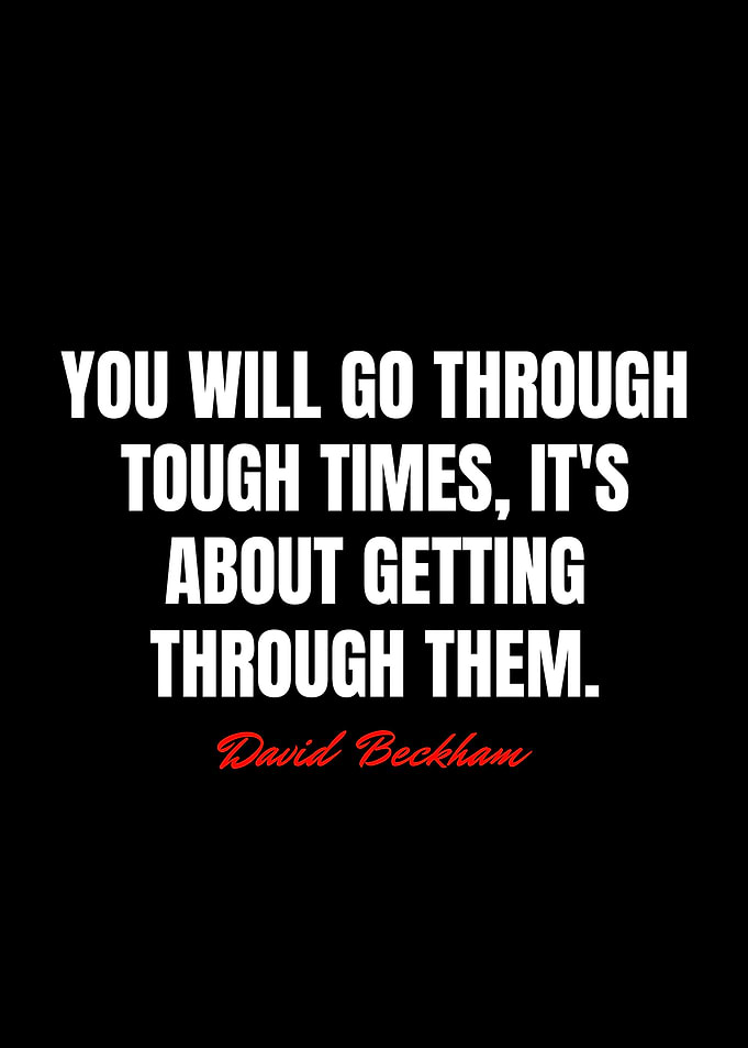 David Beckham Quotes
