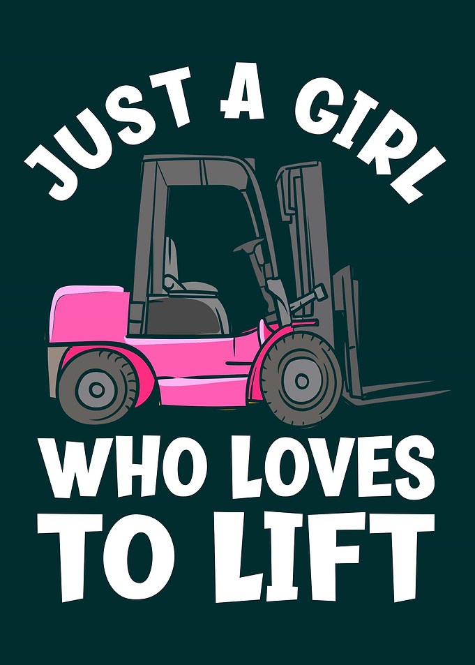 Girl Who Loves Forklift