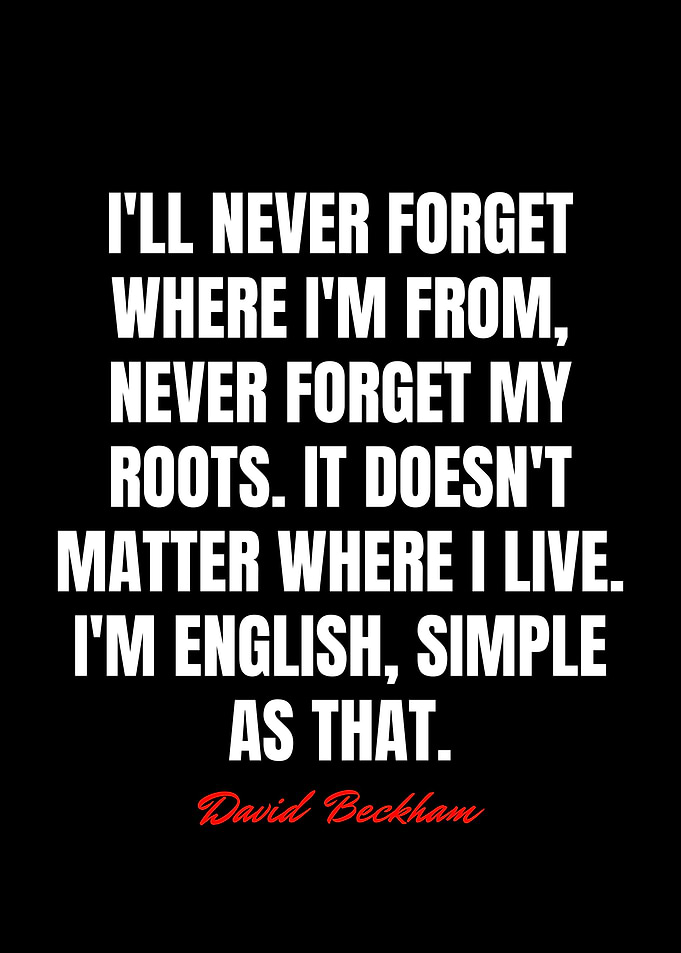 David Beckham Quotes