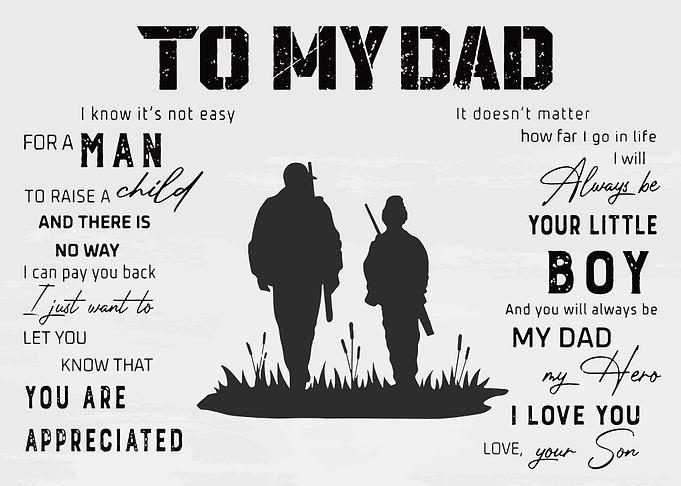 To My Dad Father and Son