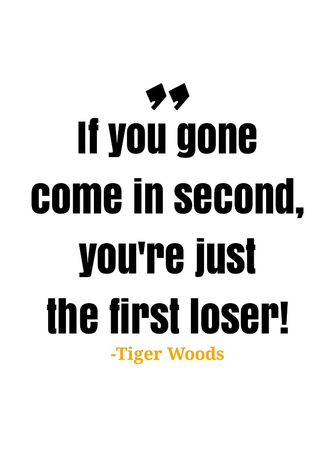 Tiger Woods quotes