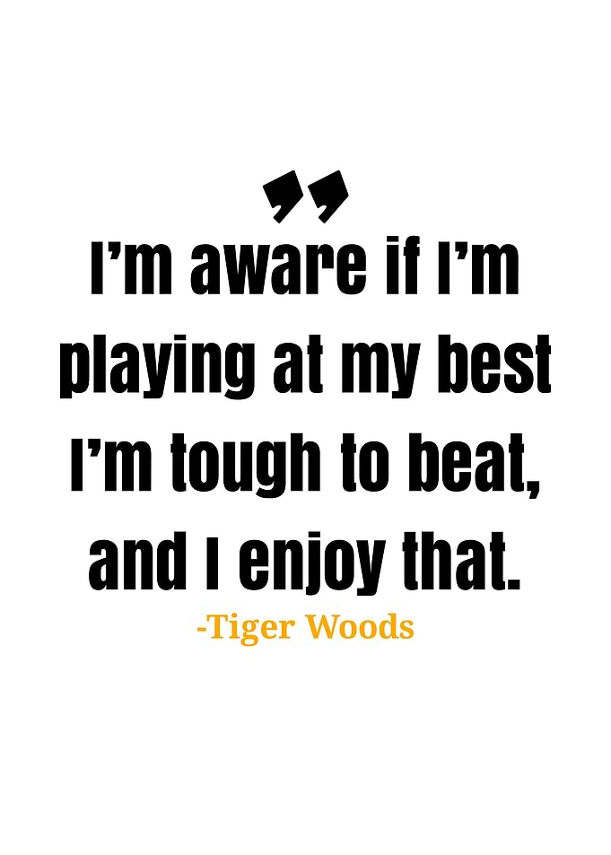 Tiger Woods quotes