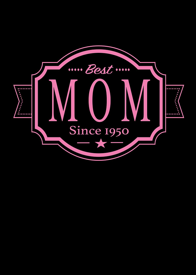 Best Mom Since 1950
