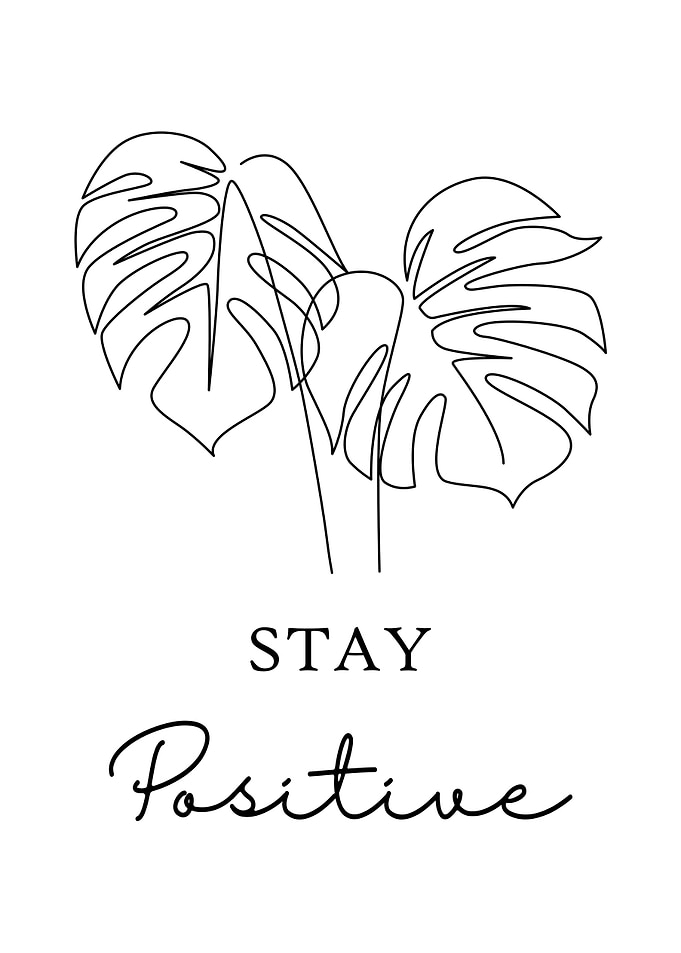 Stay Positive Clean Poster