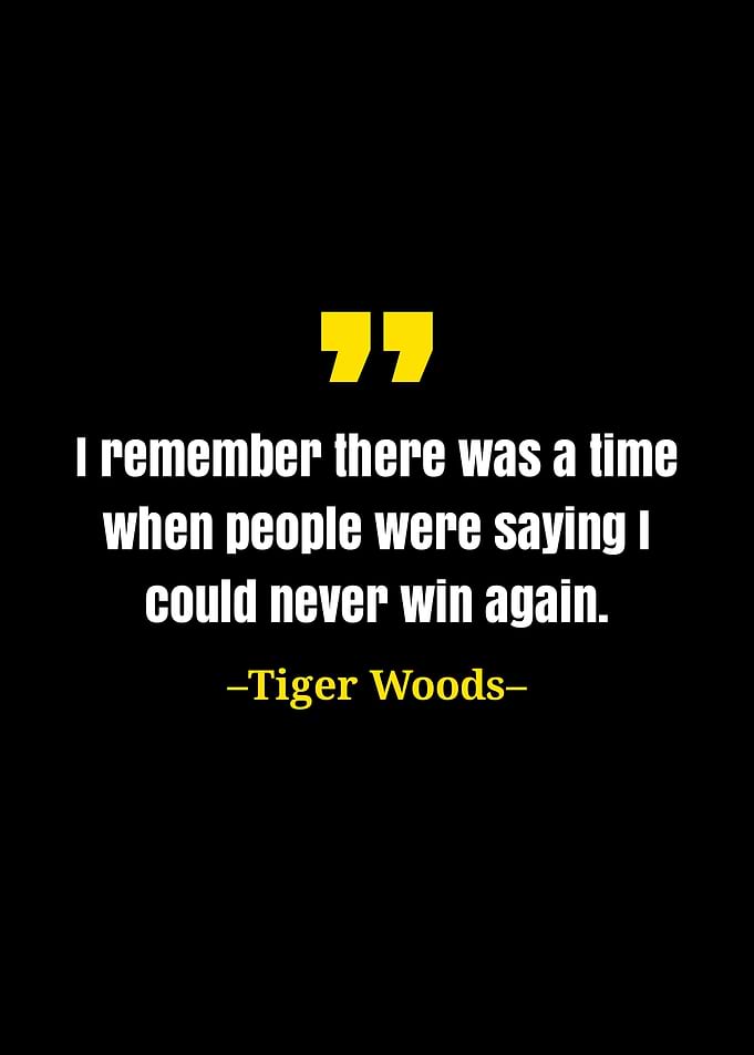 Tiger Woods quote