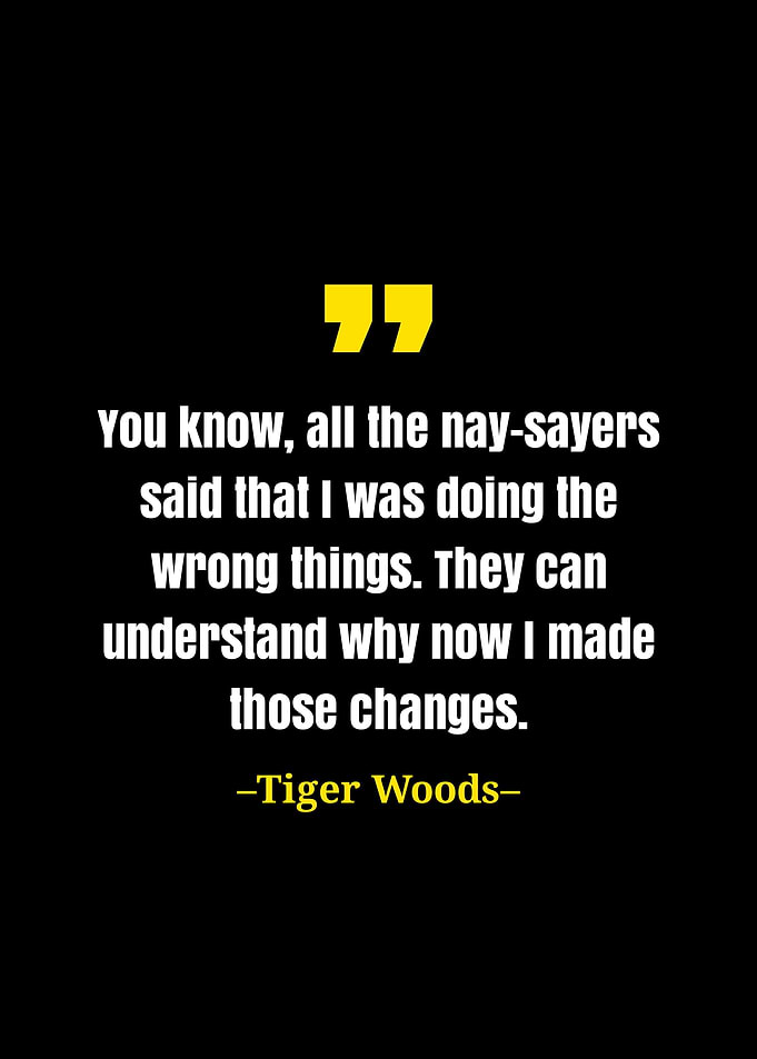 Tiger Woods quote