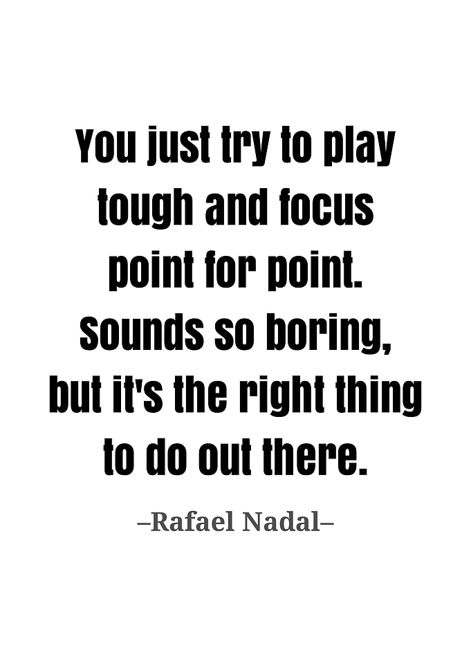 Rafael Nadal quote