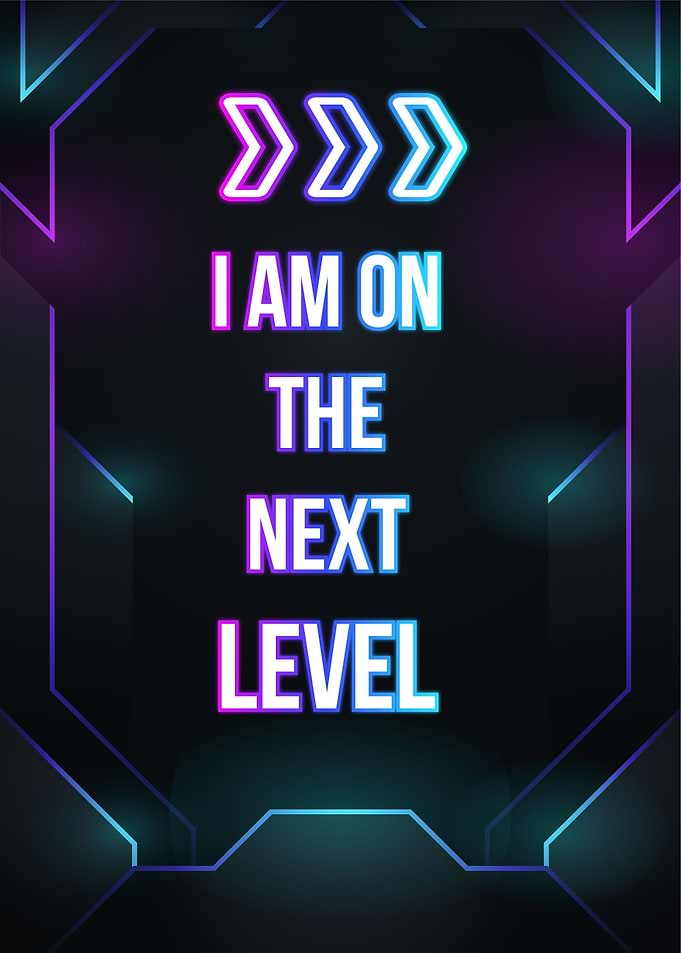 i am on the next level