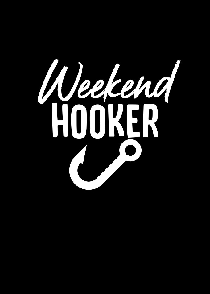 Fishing Weekend Hooker
