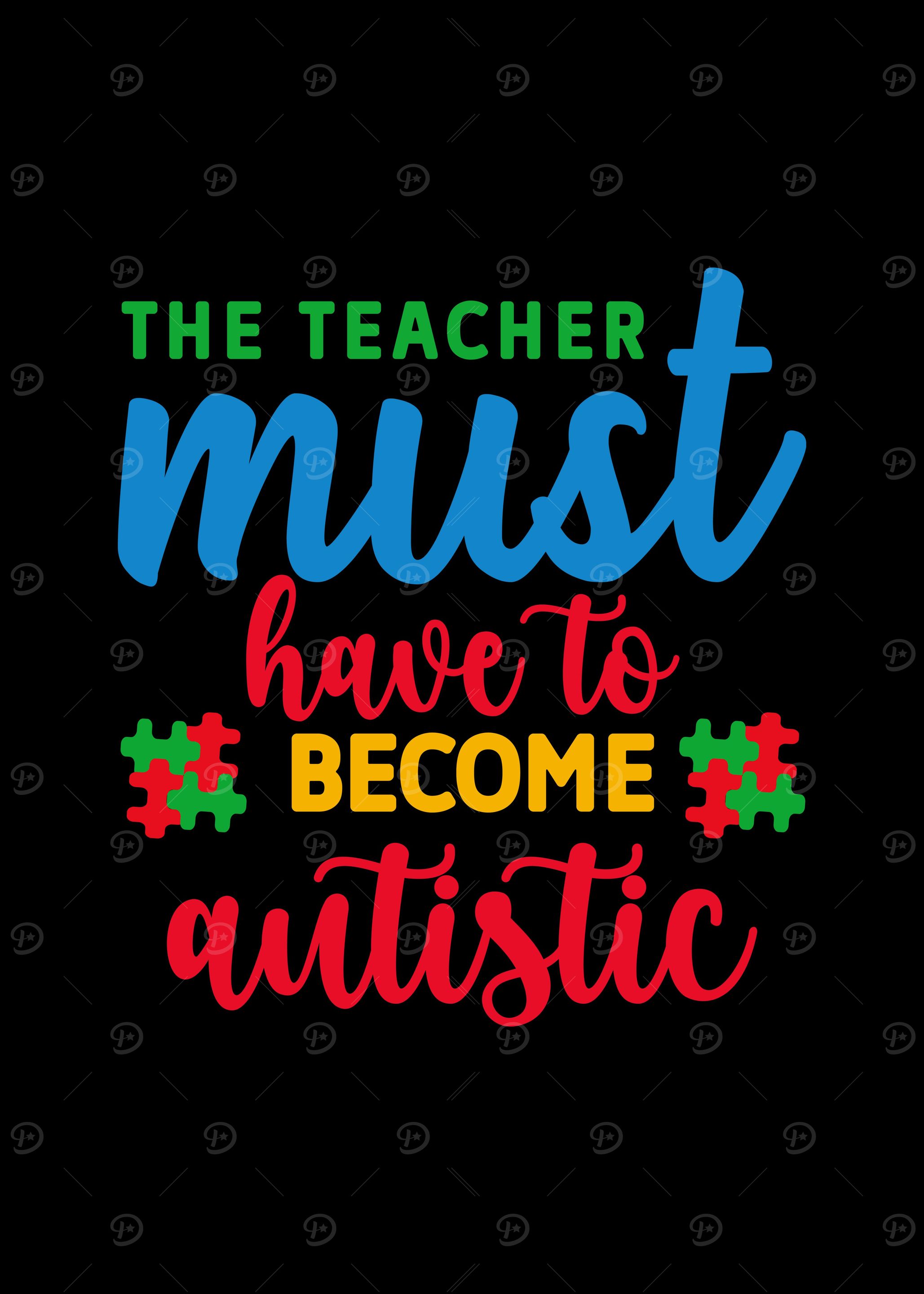 Teacher autistic