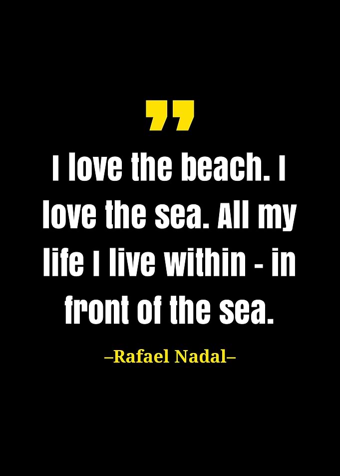 Rafael Nadal quote