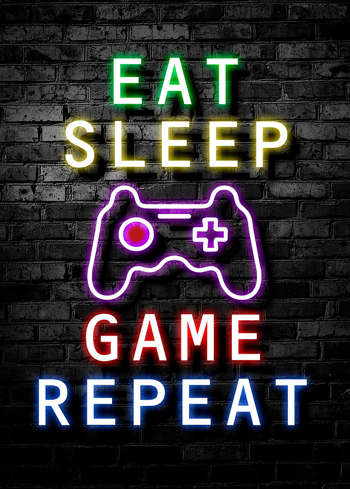 Eat Sleep Game Repeat