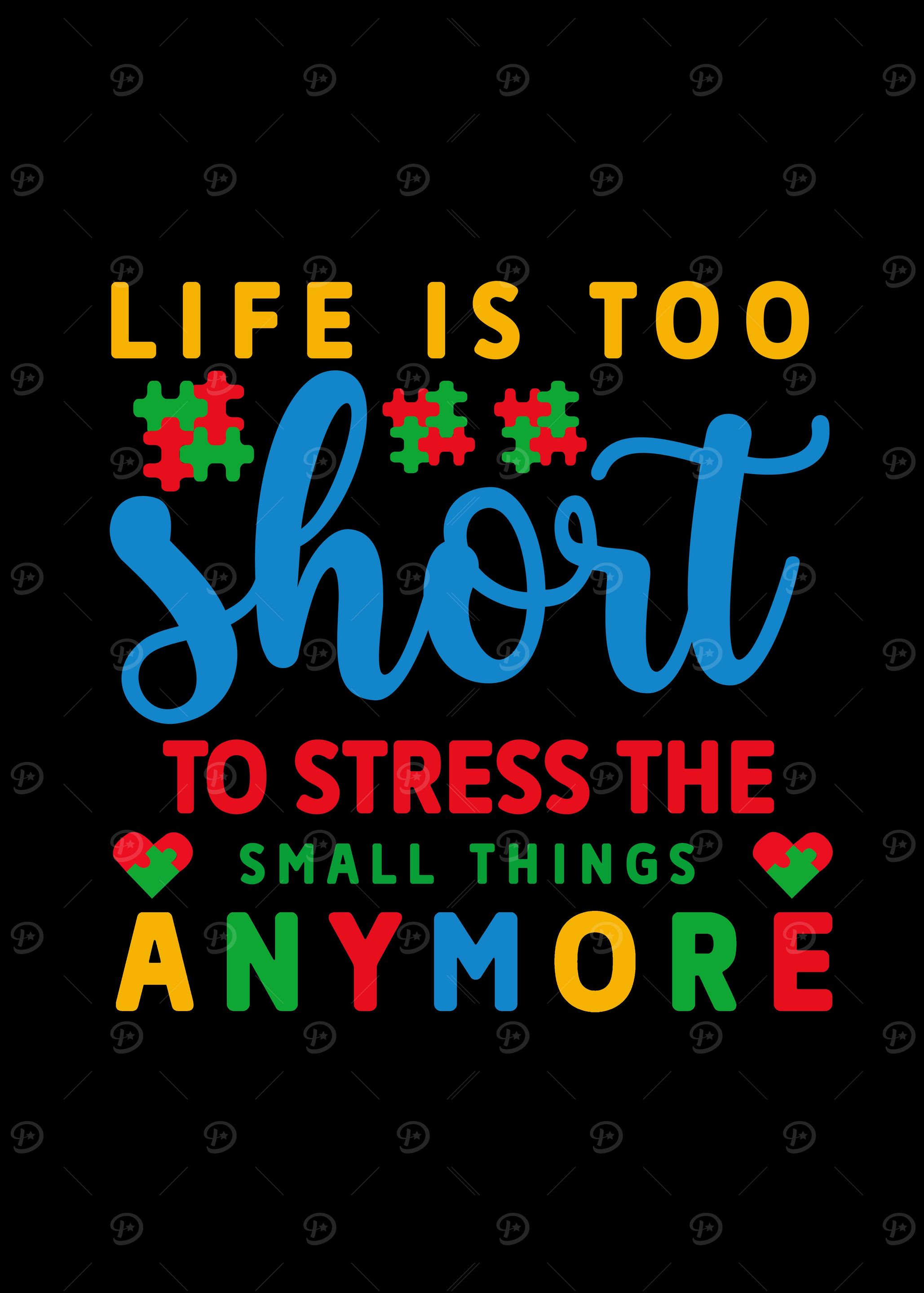 Life is too short