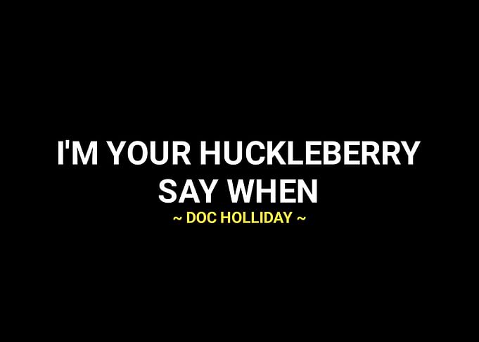 Doc Holliday quotes