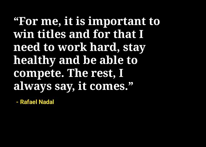 Rafael Nadal quotes