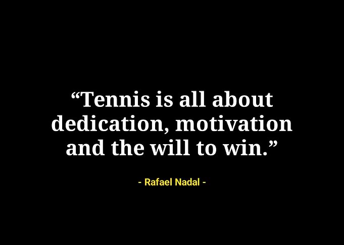 Rafael Nadal quotes