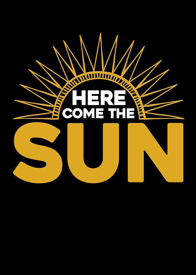 Here Come The Sun