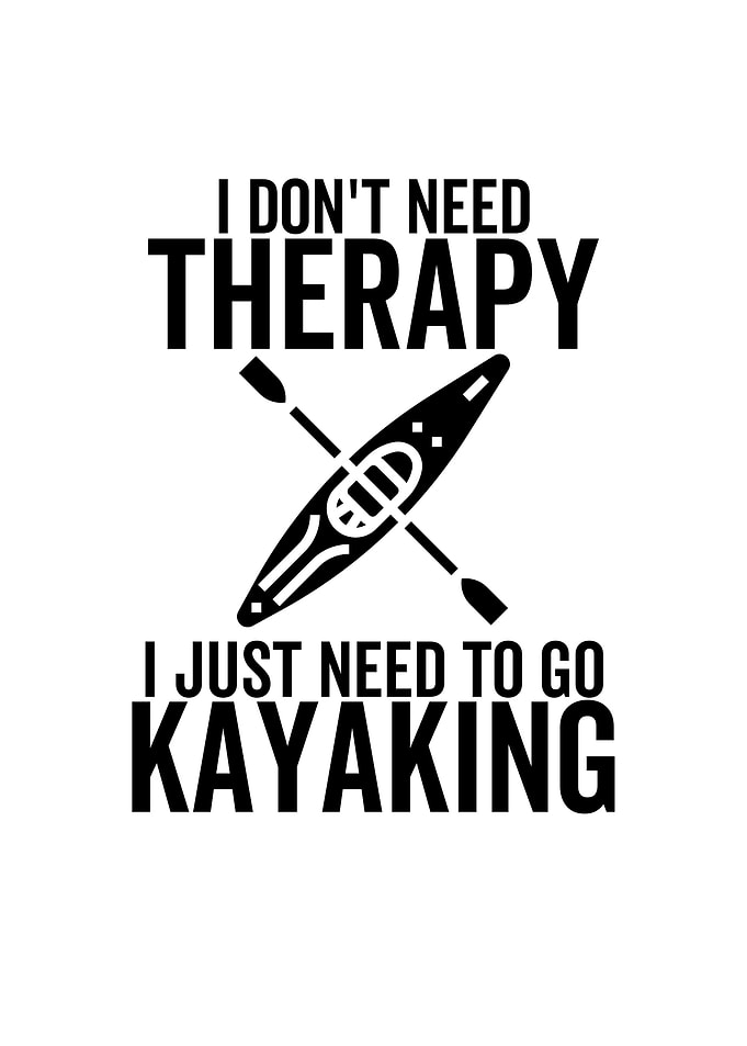 I Dont Need Therapy I