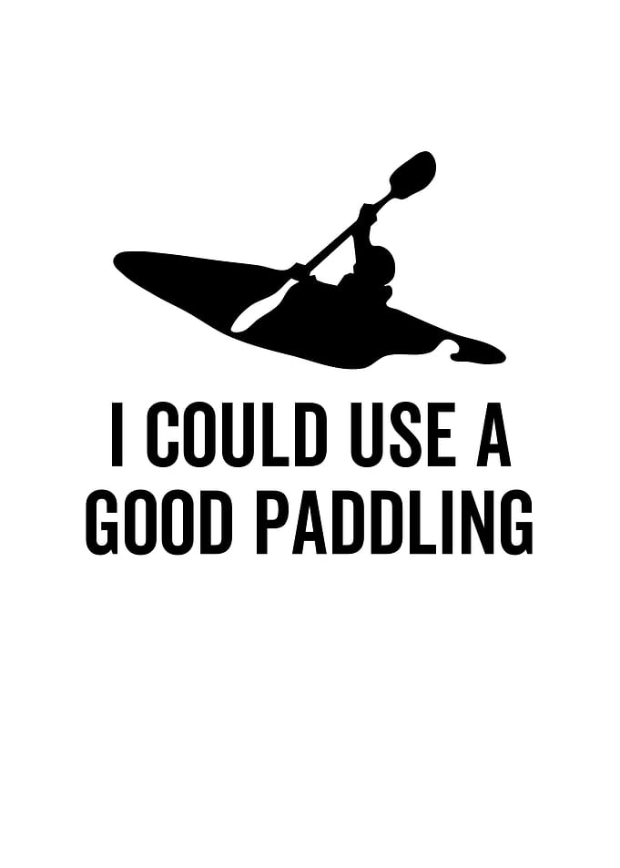 I Could Use A Good