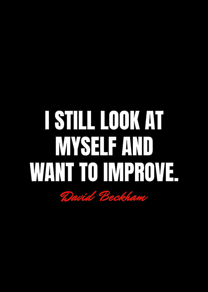 David Beckham Quotes