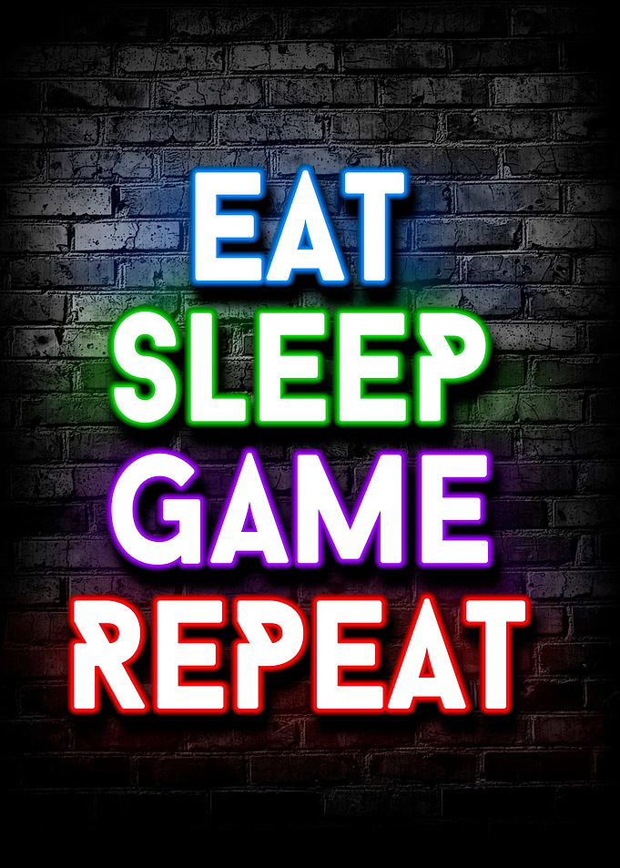 Eat Sleep Game Repeat