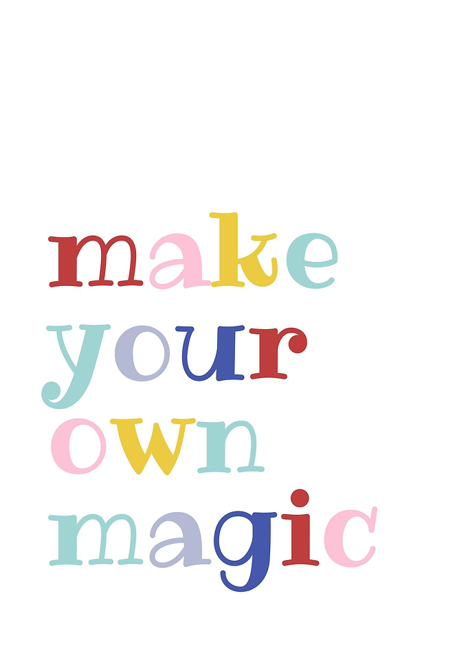 Make Your Own Magic