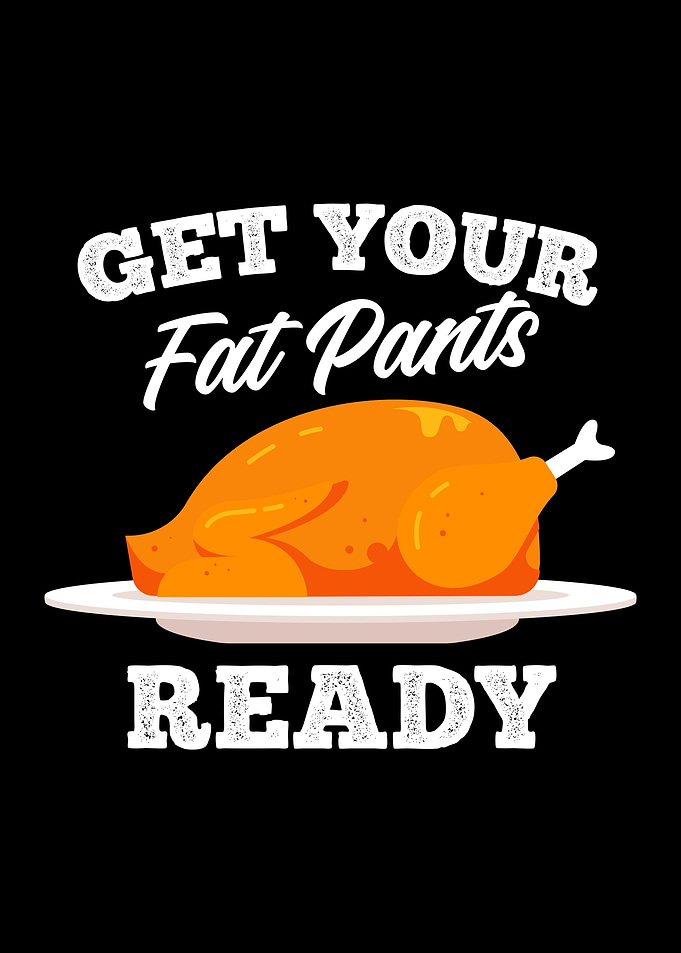 Get Your Fat Pants Ready