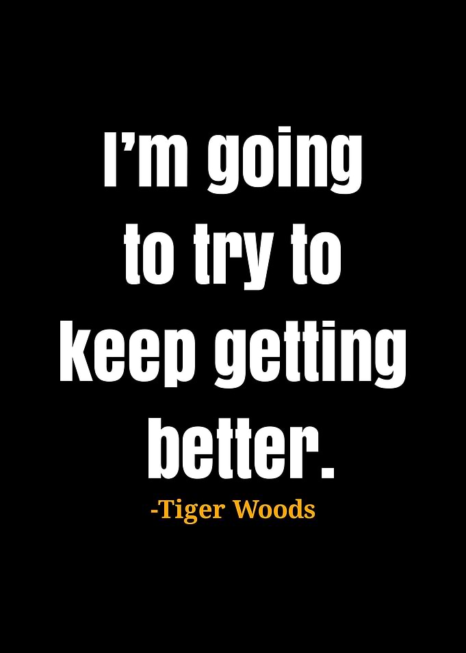 Tiger Woods quotes