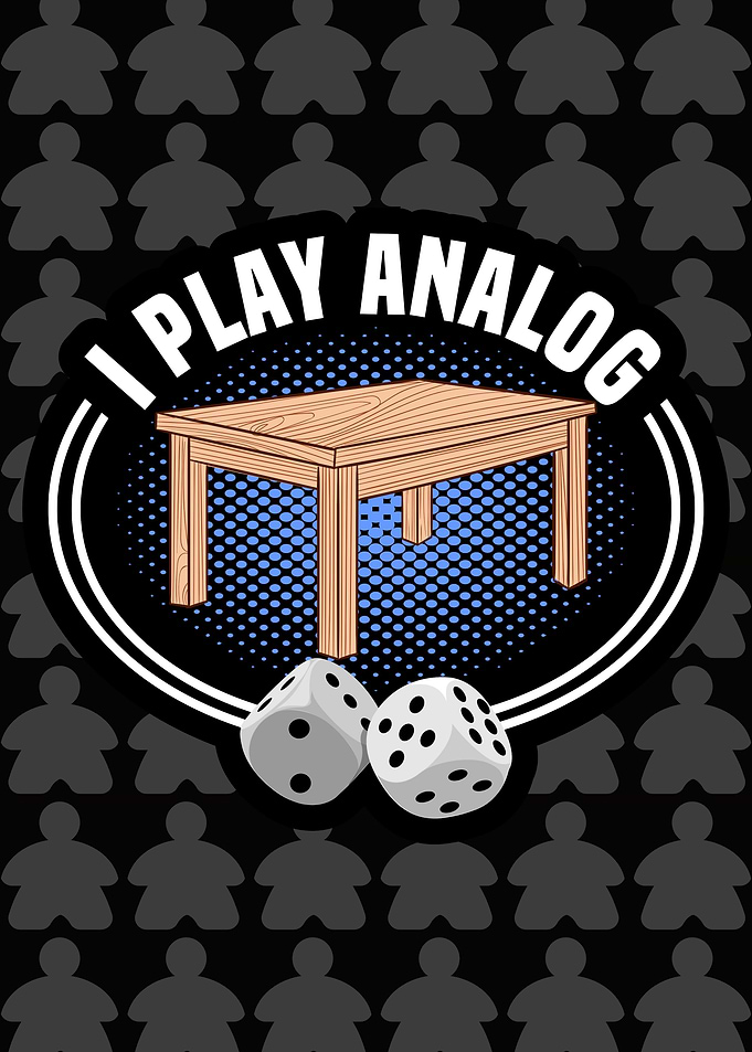 i play analog board games