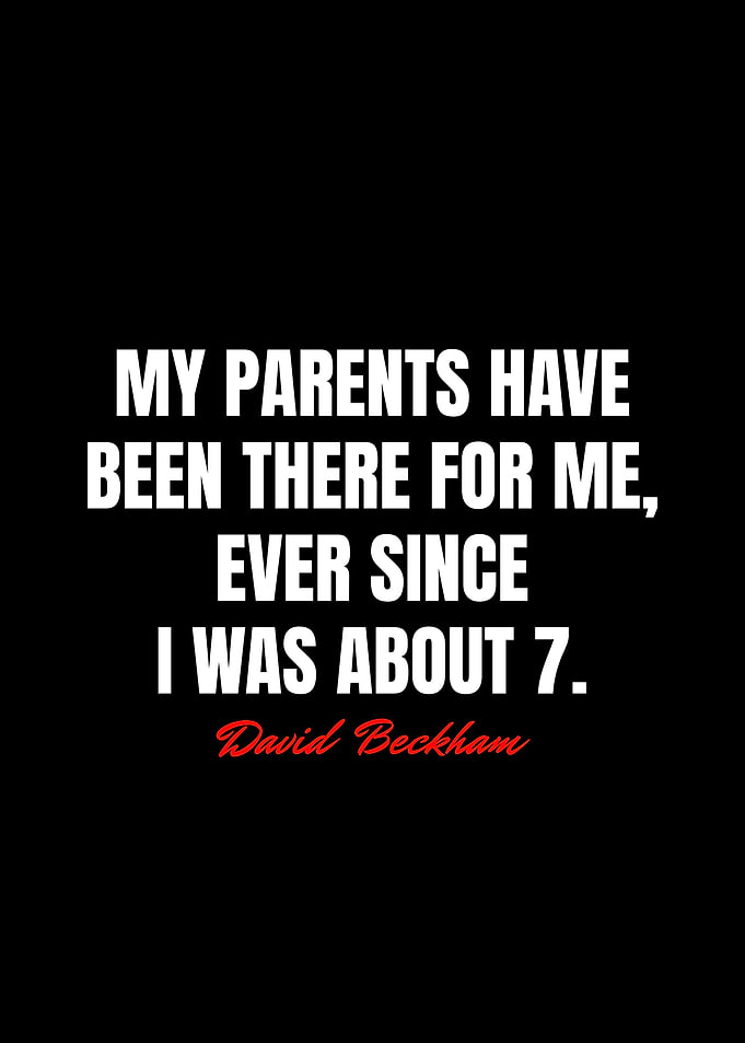 David Beckham Quotes