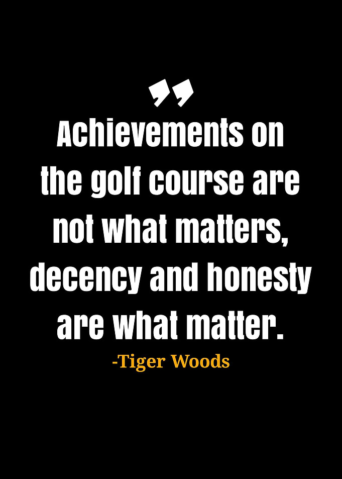 Tiger Woods quotes