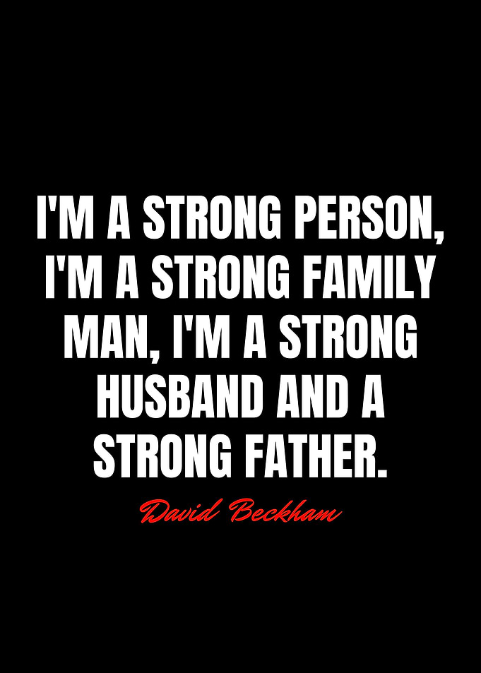 David Beckham Quotes