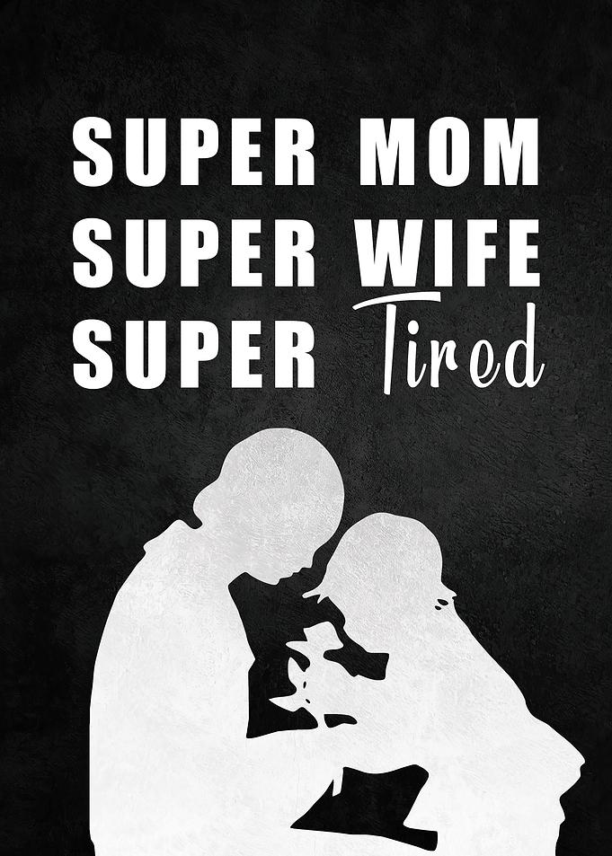 Super Mom Super Wife Super