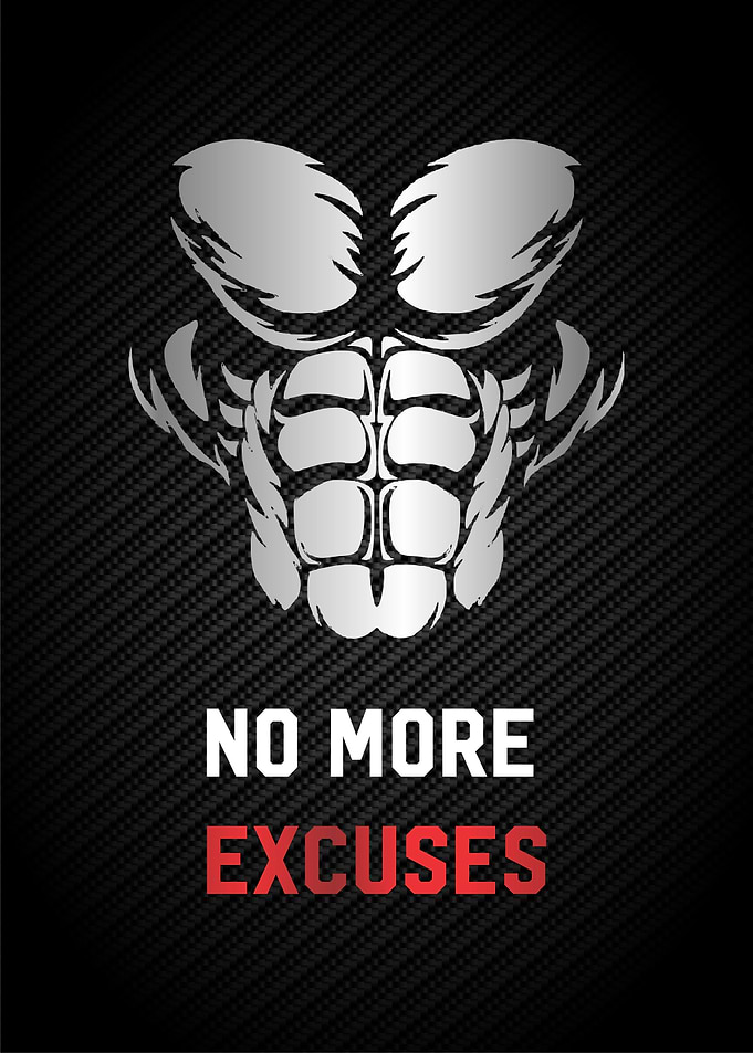 no more excuses