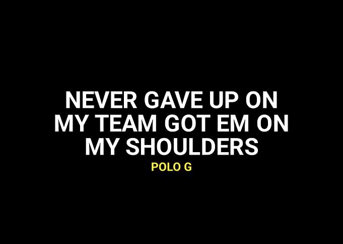 Polo G quotes