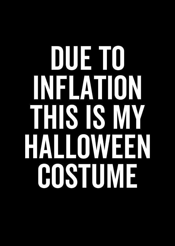 Due To Inflation This Is
