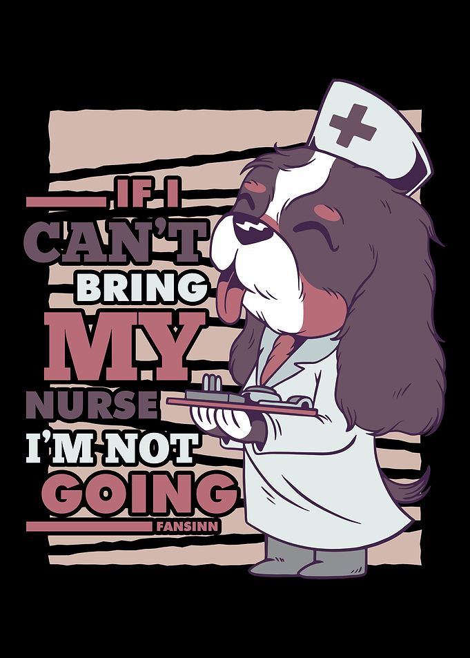If I Cant Bring My Nurse
