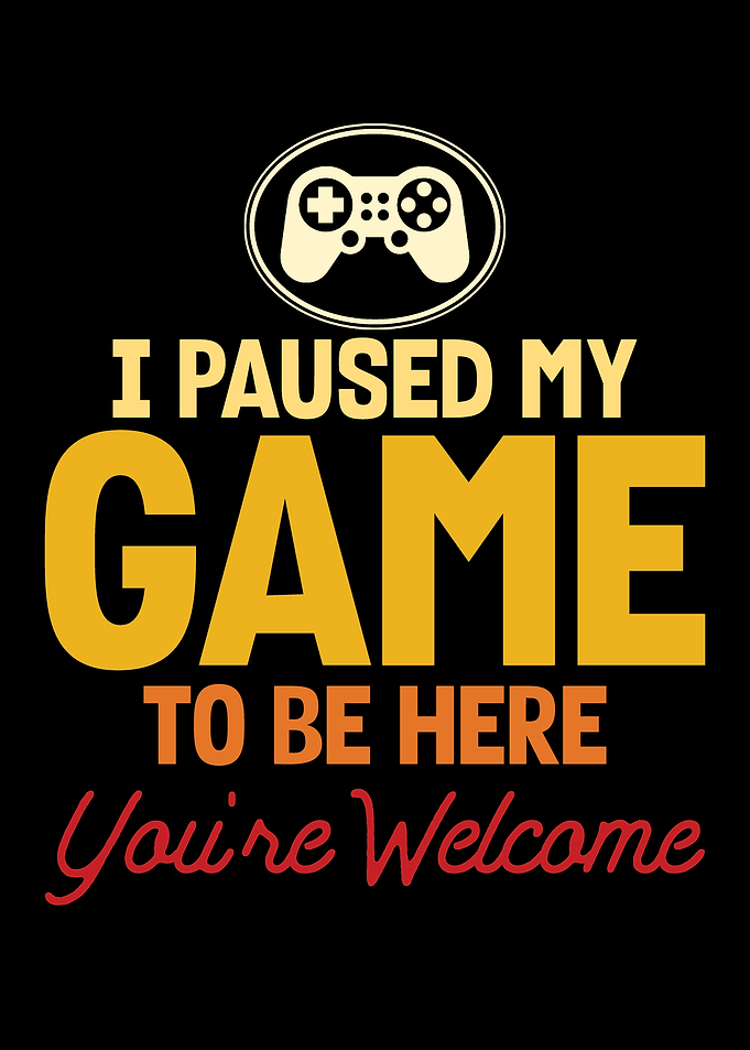 I Paused My Game To Be