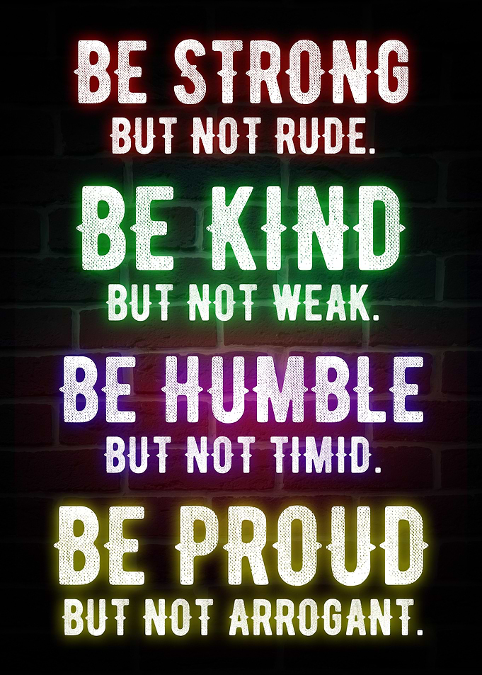 Be Strong But Not Rude