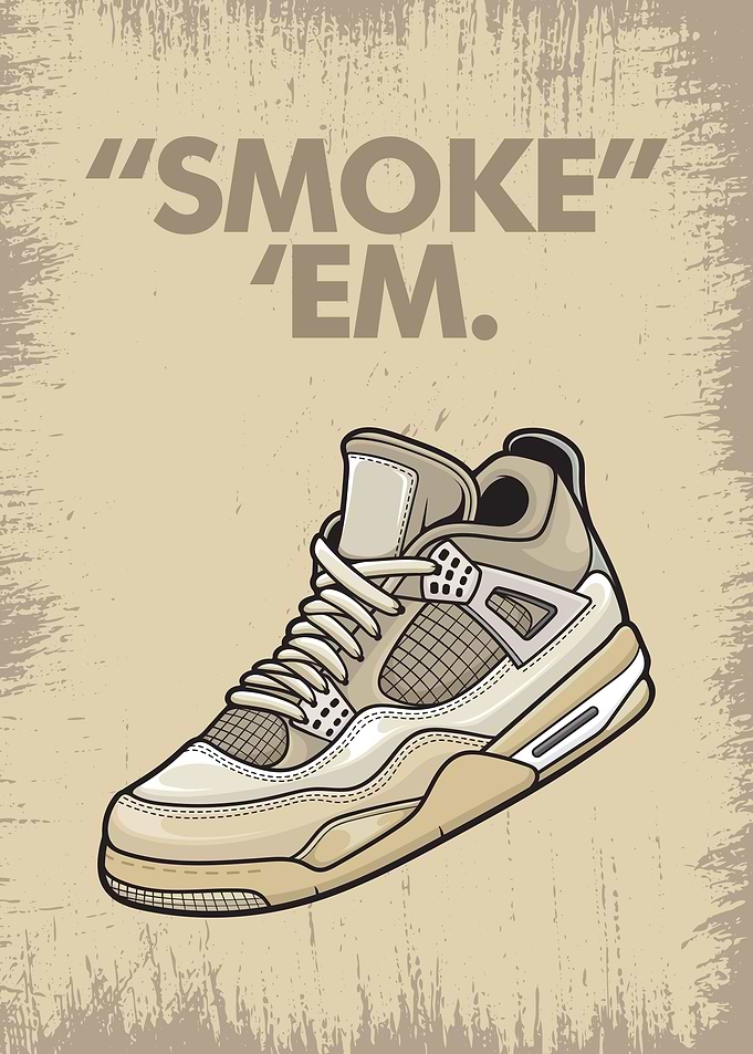 Smoke them Shoe