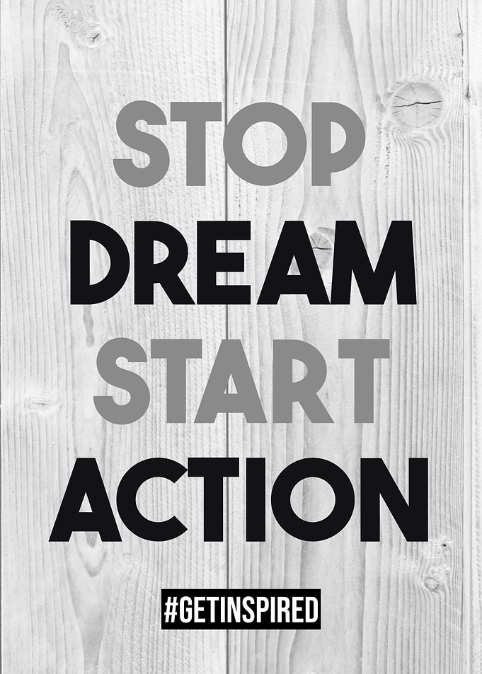 Stop Dream Start Action